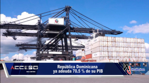República Dominicana ya adeuda 70.5 % de su PIB