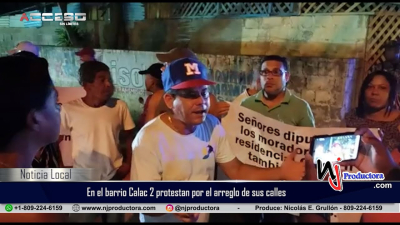 Residentes del barrio Calac 2 protestan por el arreglo de sus calles