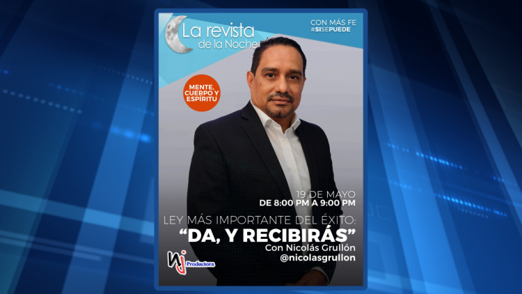 En La Revista De La Noche Antonio Rojas entrevistará al comunicador Nicolás Grullón este 19 de mayo