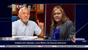 Incidente entre diputados y nuevo Ministro de Educación dominicano
