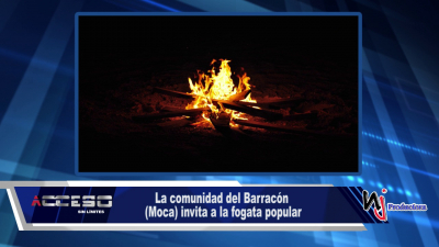 La comunidad del Barracón (Moca) invita a la fogata popular