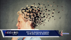 El 8 % de dominicanos mayores de 60 años sufre de demencia