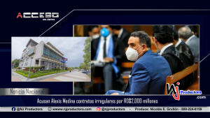 Acusan Alexis Medina contratos irregulares por RD$2,000 millones