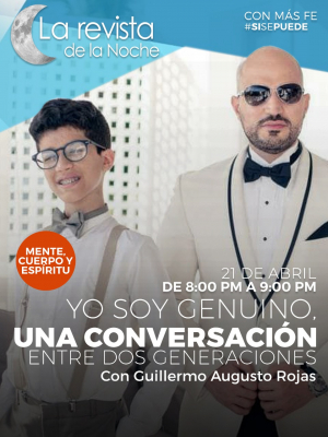 En La Revista De La Noche, Antonio Rojas, Yo Soy Un Genio, una conversación entre dos generaciones con Guillermo Augusto Rojas