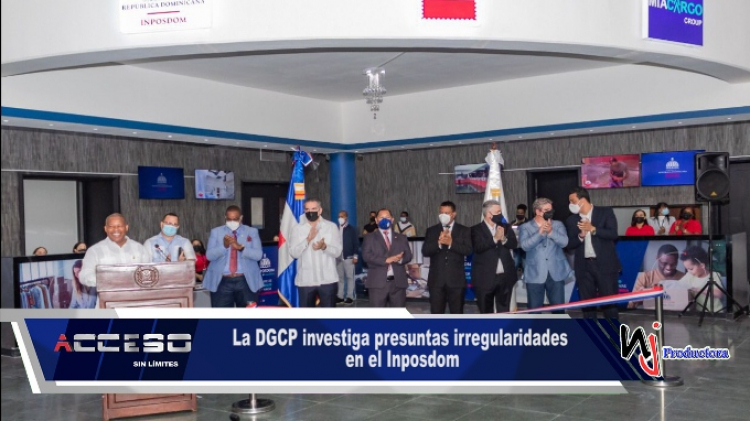La DGCP investiga presuntas irregularidades en el Inposdom