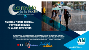 Vaguada y onda tropical provocan lluvias en varias provincias