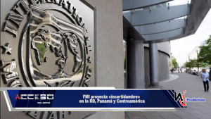 FMI proyecta «incertidumbre» en la RD, Panamá y Centroamérica