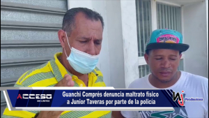 Guanchi Comprés denuncia maltrato físico a Junior Taveras por parte de la policía en La Joyita De La Piscina