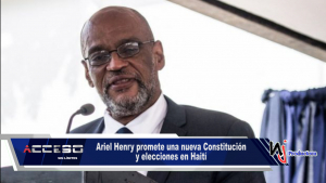Ariel Henry promete una nueva Constitución y elecciones en Haití para este año
