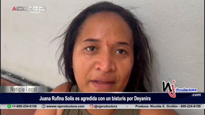 Juana Rufina Solís, es agredida en el rostro con un bisturís por Deyanira, hecho ocurrido en la comunidad La Chancleta