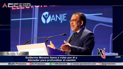 Guillermo Moreno llama a votar por él y Abinader para profundizar el cambio