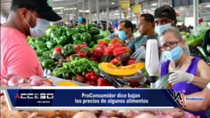 ProConsumidor dice bajan los precios de algunos alimentos