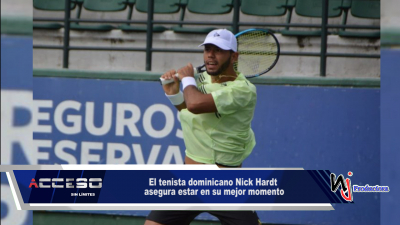 El tenista dominicano Nick Hardt asegura estar en su mejor momento