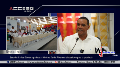 Autoridades dan inicio a la ruta de la salud en Espaillat, Senador Carlos Gómez agradece al Ministro Daniel Rivera su disposición para la provincia