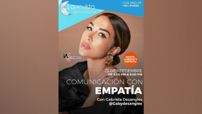 En La Revista De La Noche, Antonio Rojas entrevistará  a Gabriela Desangles  – Comunicación con empatía