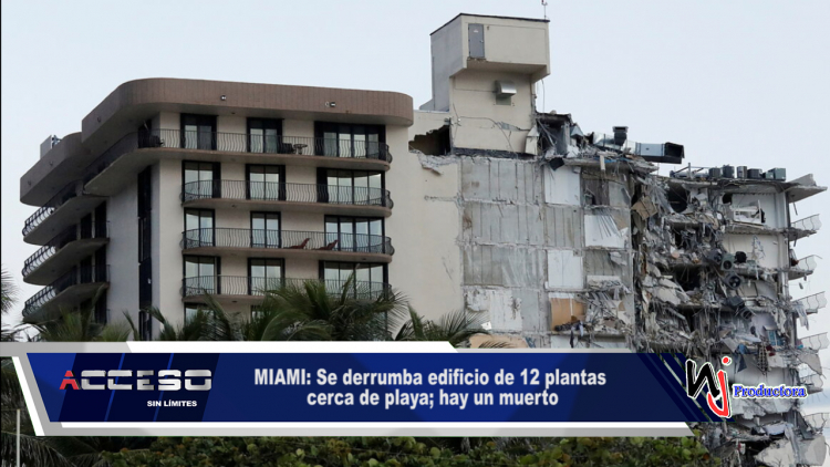 MIAMI: Se derrumba edificio de 12 plantas cerca de playa; hay un muerto