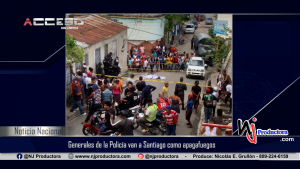 Generales de la Policía van a Santiago como apagafuegos