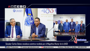 Senador Carlos Gómez encabeza comitiva recibida por el Magnífico Rector de la Universidad Autónoma de Santo Domingo UASD Editrudis Beltrán Crisostomo