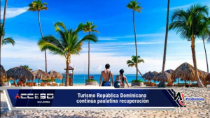 Turismo República Dominicana continúa paulatina recuperación