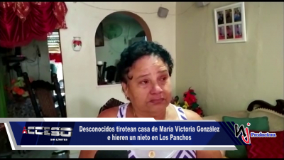 Desconocidos tirotean casa de María Victoria González e hieren un nieto en Los Panchos, Moca