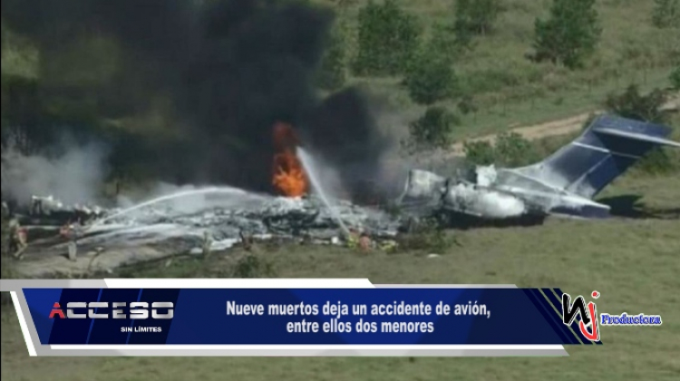 Nueve muertos deja un accidente de avión, entre ellos dos menores