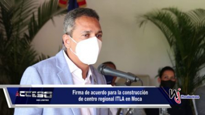 Firma de acuerdo para la construcción de centro regional ITLA en Moca