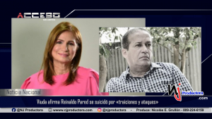 Viuda afirma Reinaldo Pared se suicidó por «traiciones y ataques»