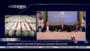 Gobierno suspende la exportación de huevos para “garantizar abastecimiento”