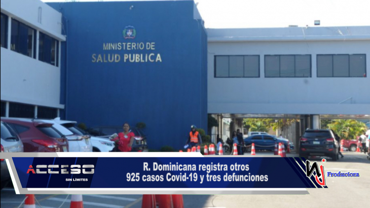 R. Dominicana registra otros 925 casos Covid-19 y tres defunciones