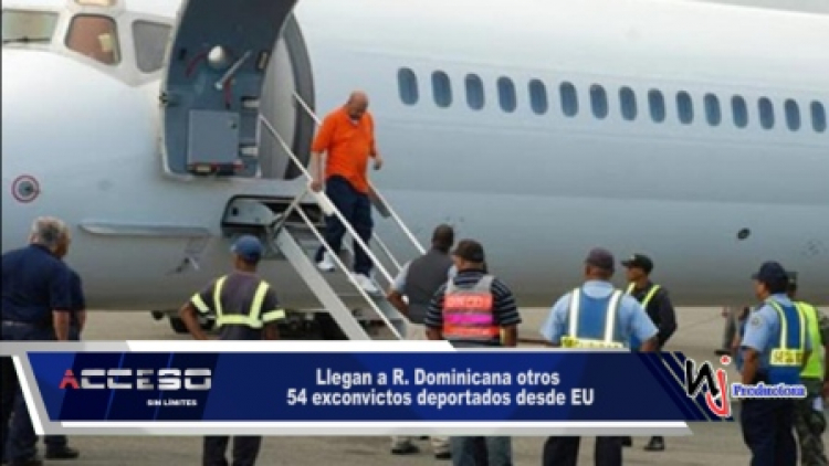 Llegan a R. Dominicana otros 54 exconvictos deportados desde EU