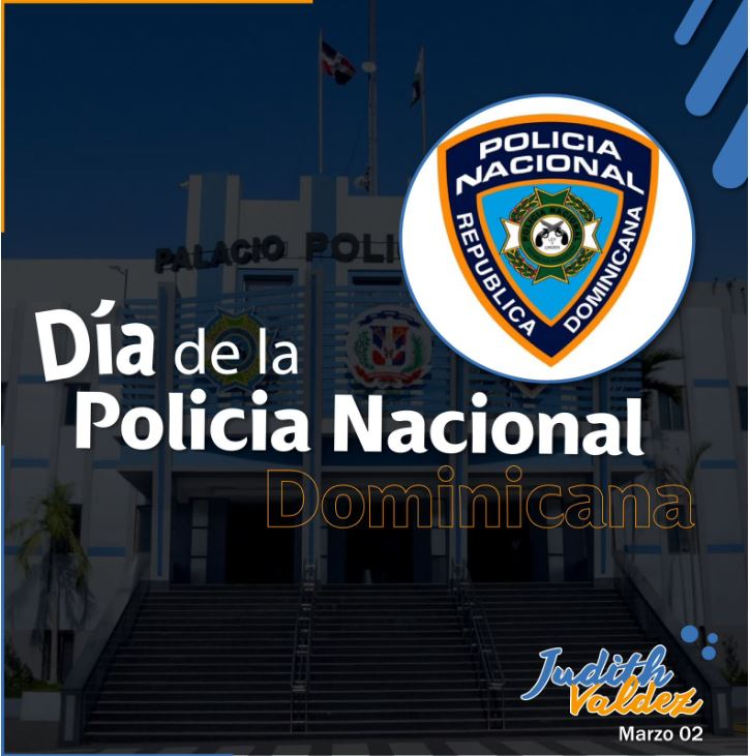 Feliz día de la Policía Nacional. Judith Valdez