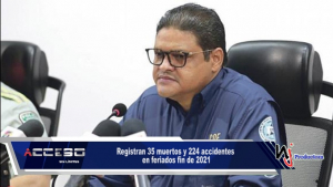 Registran 35 muertos y 224 accidentes en feriados fin de 2021