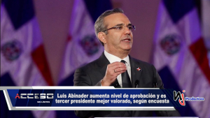 Luis Abinader aumenta nivel de aprobación y es tercer presidente mejor valorado, según encuesta