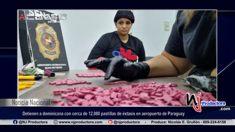 Detienen a dominicana con cerca de 12,000 pastillas de éxtasis en aeropuerto de Paraguay