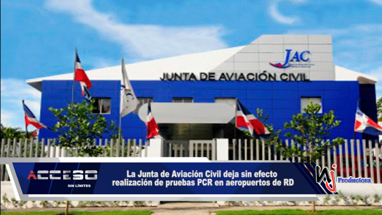 La Junta de Aviación Civil deja sin efecto realización de pruebas PCR en aeropuertos de RD