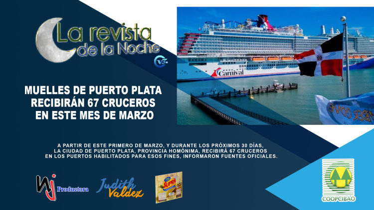 Muelles de Puerto Plata recibirán 67 cruceros en este mes de marzo