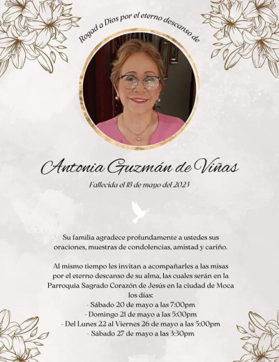 La familia Guzmán – Viñas invitan a las misas de eterno descanso de Antonia Guzmán a celebrarse en la parroquia Corazón De Jesús desde el 20 al 27 de mayo