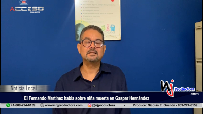 El Fernando Martínez habla sobre el apresamiento de los padres de niña muerta en Gaspar Hernández