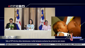 Solo el 16 % de los niños dominicanos recibe lactancia exclusiva los primeros seis meses