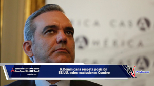 R.Dominicana respeta posición EE.UU. sobre exclusiones Cumbre