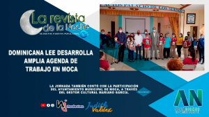 Dominicana Lee desarrolla amplia agenda de trabajo en Moca
