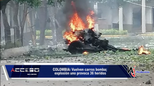 COLOMBIA: Vuelven carros bomba; explosión uno provoca 36 heridos