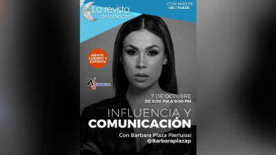 En La Revista De La Noche, Antonio Rojas entrevistará a Barbara Plaza este 07 de octubre, Influencia y comunicación