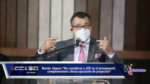 Román Jáquez: “No considerar a JCE en el presupuesto complementario afecta ejecución de proyectos”