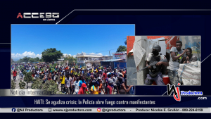 HAITI: Se agudiza crisis; la Policía abre fuego contra manifestantes