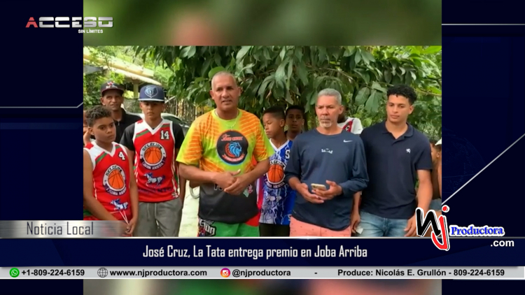 José Cruz, La Tata entrega premio en Joba Arriba