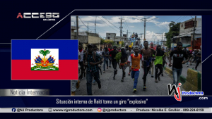 Situación interna de Haití toma un giro “explosivo”