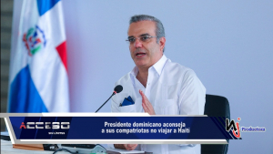 Presidente dominicano aconseja a sus compatriotas no viajar a Haití