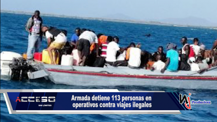 Armada detiene 113 personas en operativos contra viajes ilegales