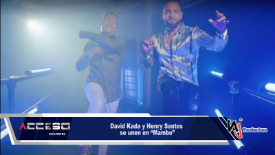 David Kada y Henry Santos se unen en “Mambo”